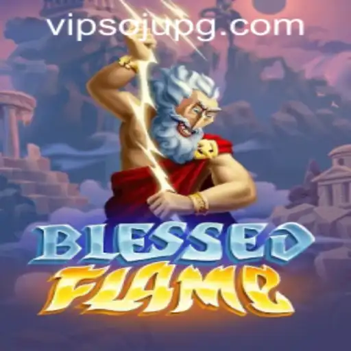 Exploring BlessedFlame: A New Horizon in Gaming