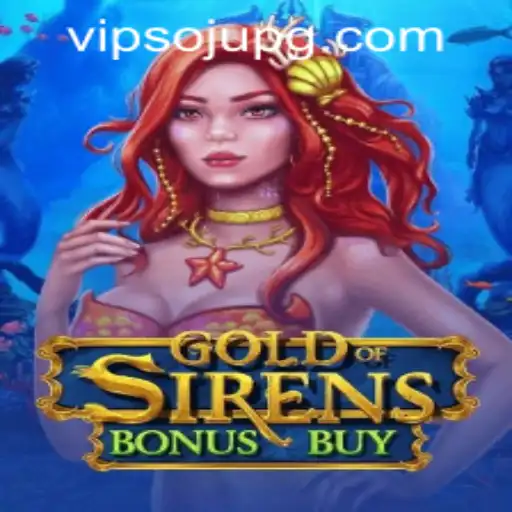 Dive Into the Mystical World of GoldofSirensBonusBuy and Navigate SojuPG PH Login