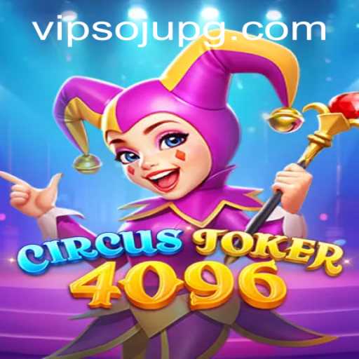 Exploring CircusJoker4096: The Thrilling World of Entertainment and Challenge