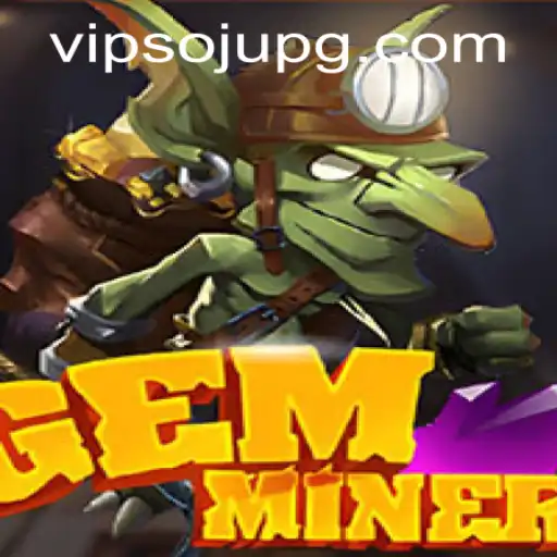 Unearthing New Adventures in GemMiner: A Comprehensive Guide